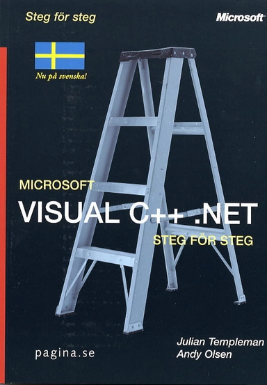 Microsoft Visual C++ .NET steg för steg; Julian Templeman; 2002