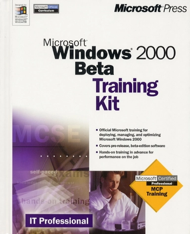 Microsoft Windows 2000 BETA Training Kit; Rick Wallace; 2000