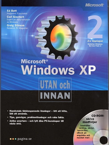 Microsoft Windows XP utan och innan; Ed Bott, Carl Siechert, Craig Stinson; 2005