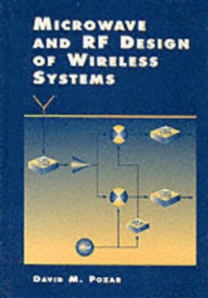 Microwave and RF Wireless Systems; David M. Pozar; 2000