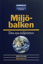 Miljöbalken : den nya miljörätten; Stefan Rubenson; 2003