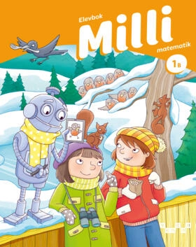 Milli matematik 1B Elevbok; Anita Ristamäki, Kaija Häkkinen, Terhi Kaleva, Marjo Similä, Liisa Sohlman; 2024