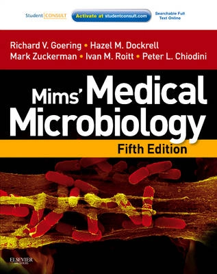 Mims' medical microbiology; Richard V. Goering, Cedric Arthur Mims; 2013