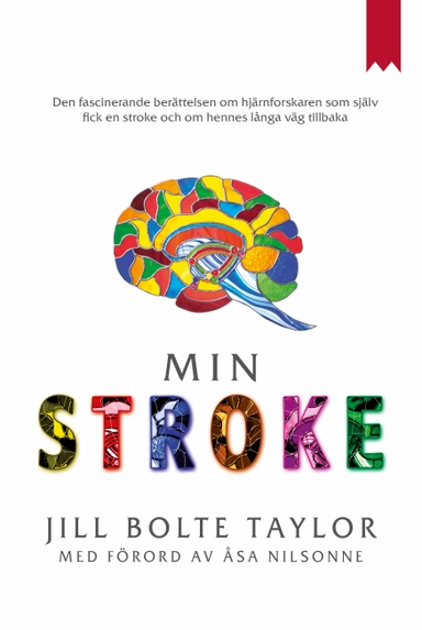 Min stroke; Jill Bolte Taylor; 2016