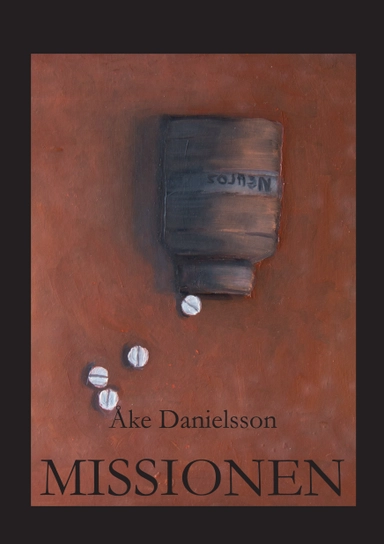 Missionen; Åke Danielsson; 2011