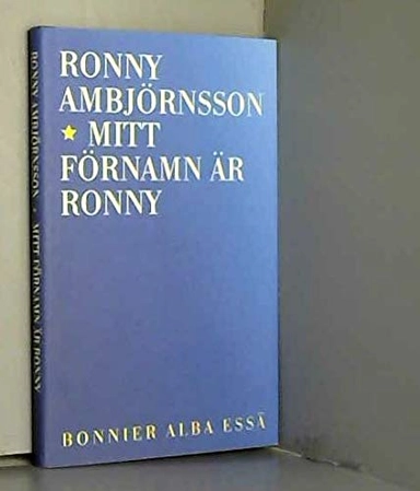 Mitt förnamn är Ronny; Ronny Ambjörnsson; 1996