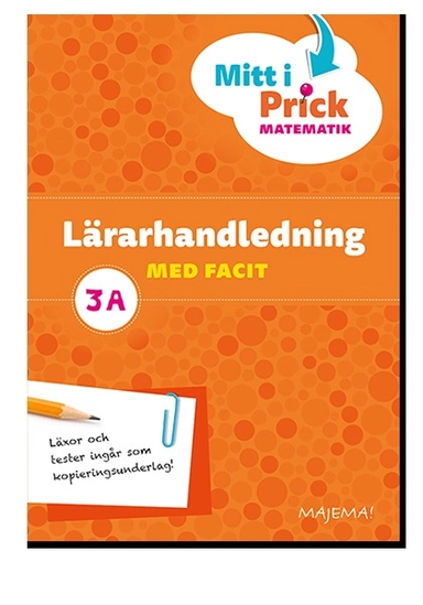 Mitt i prick 3A lärarhandledning; Sari Rinne; 2018