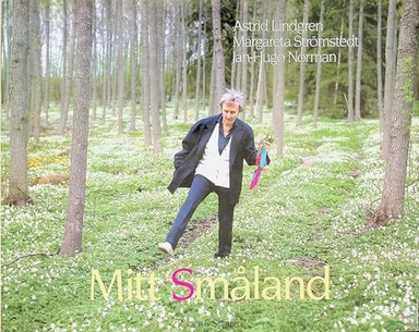 Mitt Småland; Astrid Lindgren; 1987