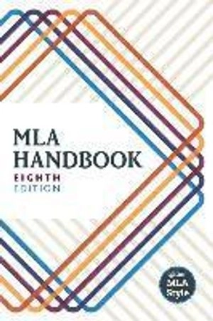 MLA handbook; Modern Language Association of America; 2016