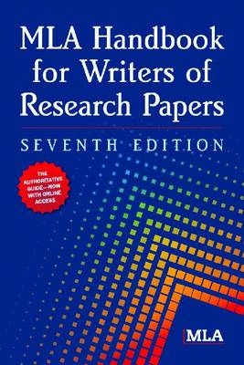 MLA handbook for writers of research papers; Modern Language Association of America; 2009