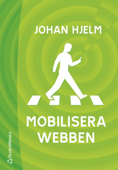 Mobilisera webben; Johan Hjelm; 2004