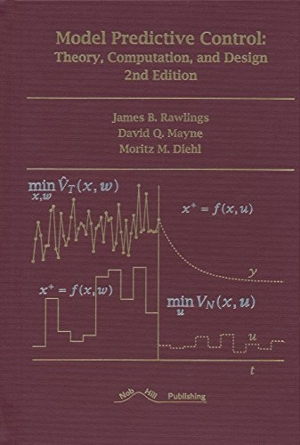 Model Predictive Control: Theory, Computation, and Design; James Blake Rawlings, David Q. Mayne, Moritz Diehl; 2017