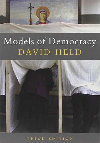 Models of democracy; David Held; 2006