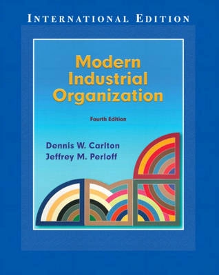 Modern industrial organization; Dennis W. Carlton; 2005