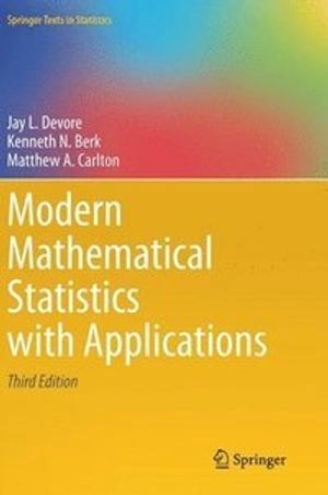 Modern Mathematical Statistics with Applications [Elektronisk resurs]; Jay L Devore, Kenneth N Berk, Matthew A Carlton; 2021