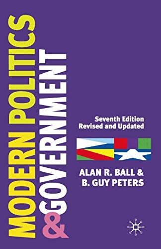 Modern politics and government; Alan R. Ball; 2005