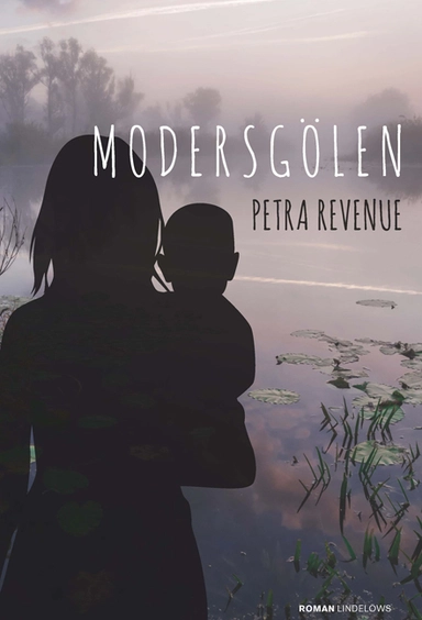 Modersgölen; Petra Revenue; 2019