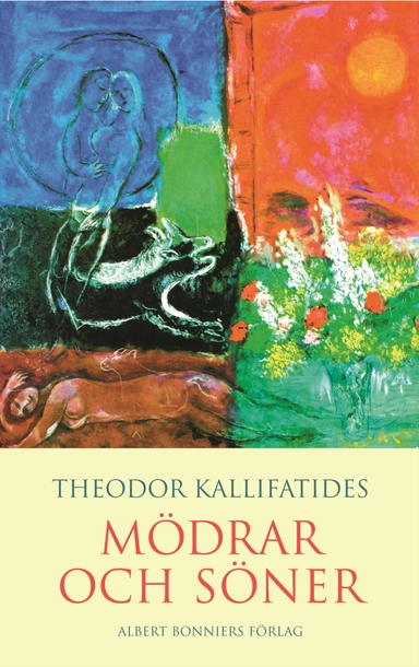 Mödrar och söner; Theodor Kallifatides; 2007