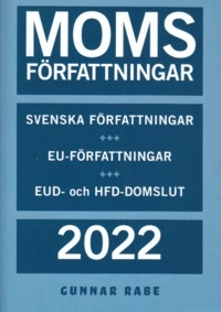 Momsförfattningar 2022; Rabe Gunnar; 2022