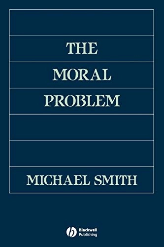 Moral problem; Michael Smith; 1994