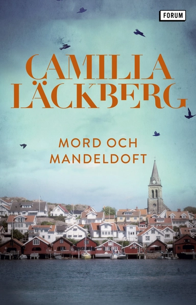 Mord och mandeldoft; Camilla Läckberg; 2013