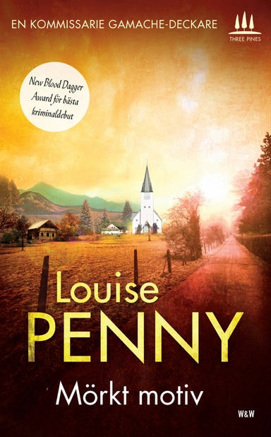 Mörkt motiv; Louise Penny; 2012