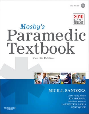 Mosby's Paramedic Textbook; Mick J Sanders; 2012