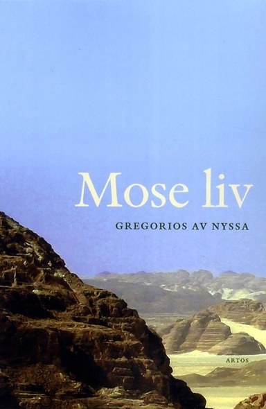 Mose liv; Gregorios av Nyssa; 2011