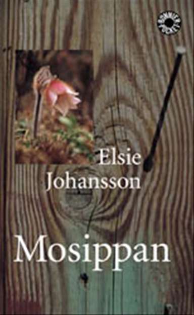 Mosippan; Elsie Johansson; 1999