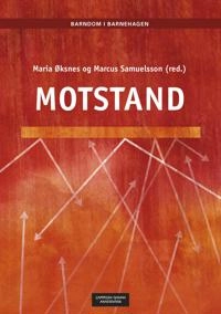 Motstand; Maria Øksnes, Marcus Samuelsson; 2017