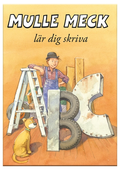 Mulle Meck lär dig skriva ABC; Jens Ahlbom; 2017