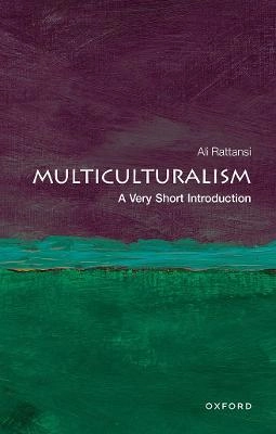 Multiculturalism; Ali Rattansi; 2011