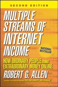 Multiple Streams Of Internet Income; Robert G Allen; 2006