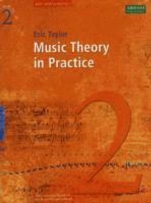 Music Theory in Practice; Eric Taylor; 2008