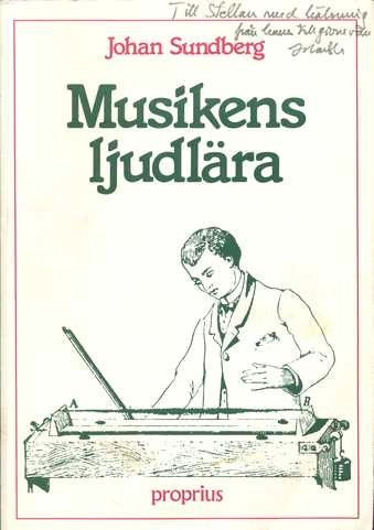 Musikens ljudlära; Johan Sundberg; 1989