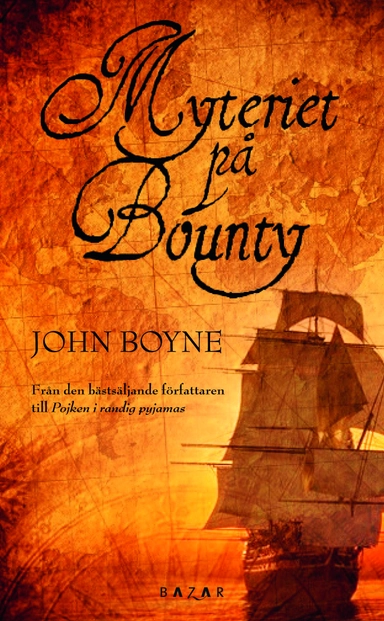 Myteriet på Bounty; John Boyne; 2012