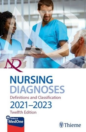 NANDA international, Inc. nursing diagnoses : definitions and classification 2020-2023; T. Heather Herdman, Shigemi Kamitsuru, Camila Takao Lopes; 2021