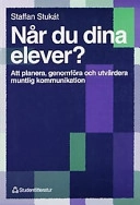 Når du dina elever?; Staffan Stukát; 1995