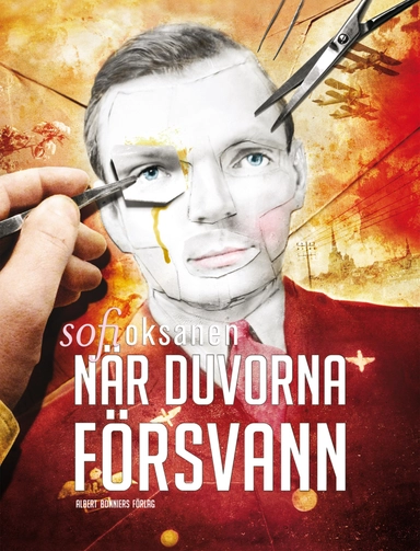 När duvorna försvann; Sofi Oksanen; 2013