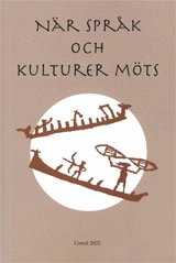 När språk och kulturer möts; Heidi Hansson, Raija Kangassalo, Daniel Lindmark; 2002