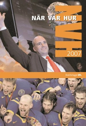 När Var Hur 2007; Anders Timrén; 2006