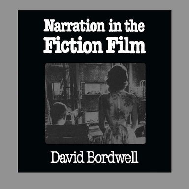 Narration in the fiction film; David Bordwell; 1985