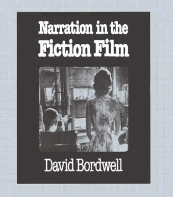 Narration in the fiction film; David Bordwell; 1985