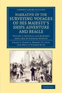 Narrative of the Surveying Voyages of His Majesty's Ships Adventure and Beagle; Charles Darwin; 2015