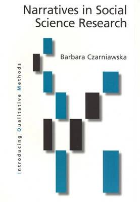 Narratives in social science research; Barbara Czarniawska; 2004