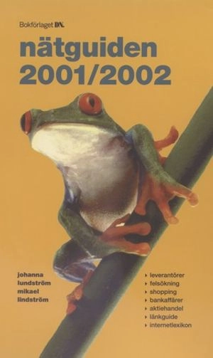 Nätguiden 2001-2002; Johanna Lundström, Mikael Lindström; 2001