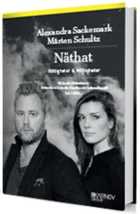 Näthat : rättigheter och möjligheter; Alexandra Sackemark, Mårten Schultz, Mikaela Alderhorn, Sebastian Caicedo Gordh, Johan Rosell; 2015