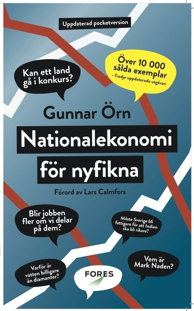 Nationalekonomi för nyfikna; Gunnar Örn; 2016