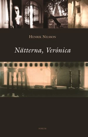 Nätterna, Verónica; Henrik Nilsson; 2006