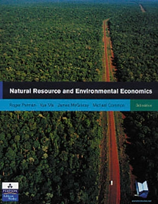 Natural Resource and Environmental Economics; Perman, Roger Perman; 2003